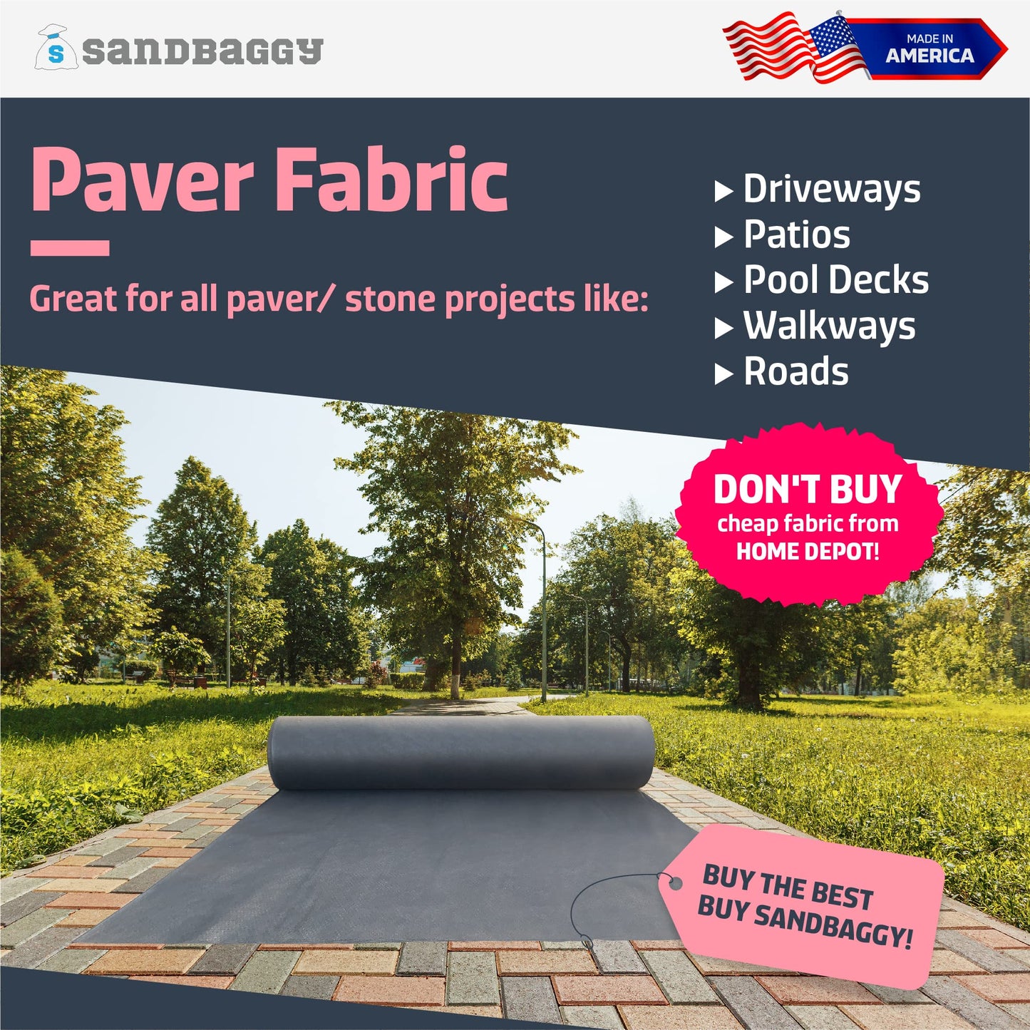 Sandbaggy Paver Underlayment Fabric 8 oz | for All Types of Pavers | Made in America | 50 Year Fabric | 2X Thicker Than Competition | UV Protected Industrial Grade Fabric (10 ft x 100 ft Roll)